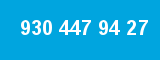 930 447 94 27 930 447 94 27
